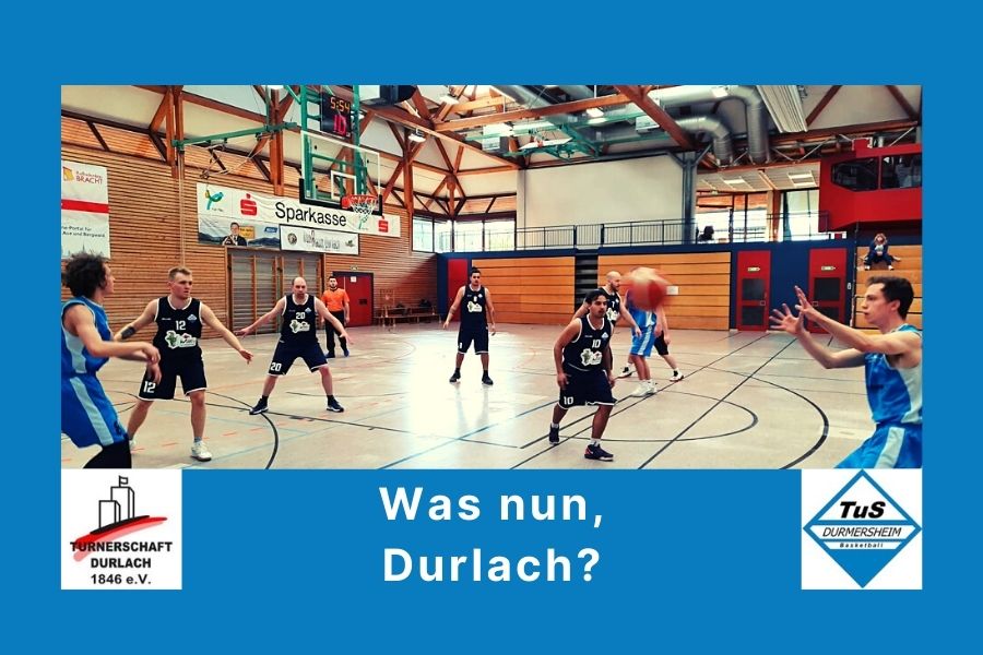 Was nun, Durlach